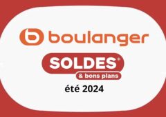 soldes ete 2024 boulanger